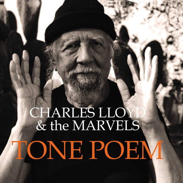 Charles Lloyd & The Marvels - Tone Poem [Audio Vinyl]