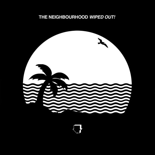The Neighbourhood - Wiped Out! [Audio Vinyl]
